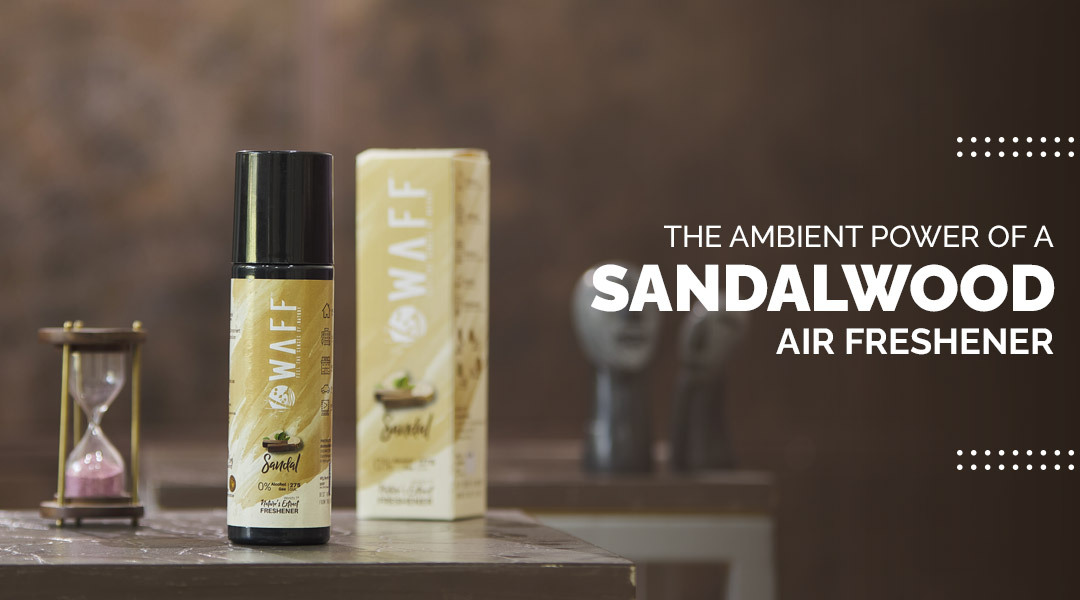 The Ambient Power of a Sandalwood Air Freshener