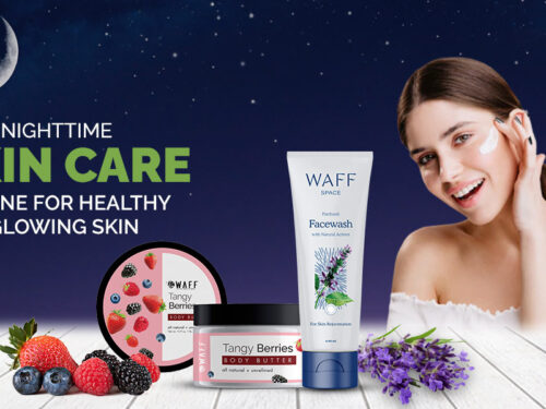 Your Night-time Skincare Routine for Healthy and Glowing Skin